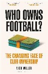 Nick Miller, Miller Nick - Who Owns Football?