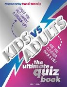 Joe Fullman - Kids vs Adults: The Ultimate Family Quiz Book