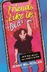 Jenny McLachlan, McLachlan Jenny - Friends Like Us: Bea