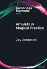 Jay Johnston, Jay (University of Sydney) Johnston, Johnston Jay - Amulets in Magical Practice