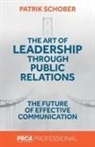 Patrik Schober, Patrik (PRAM Consulting Schober - The Art of Leadership Through Public Relations
