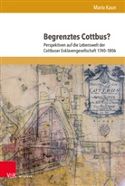 Mario Kaun, Mario (Dr.) Kaun - Begrenztes Cottbus?