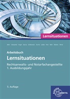 Andreas Behr, Thomas Cleesattel, Günter Engel, Ulrike Garcia, Sandra Grillemeier, Birgit Kurrle... - Rechtsanwalts- und Notarfachangestellte, Lernsituationen 1. Ausbildungsjahr