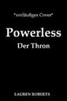 Lauren Roberts - Powerless - Der Thron