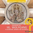 Maria Baumann - Verehrung des hl. Wolfgang in Ostbayern, Böhmen und Österreich
