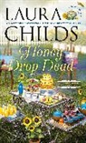 Laura Childs - Honey Drop Dead