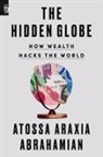 Atossa Araxia Abrahamian - The Hidden Globe