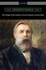 Friedrich Engels - The Origin of the Family, Private Property, and the State