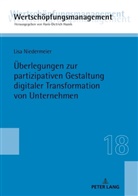 Lisa Niedermeier - Überlegungen zur partizipativen Gestaltung digitaler Transformation von Unternehmen