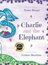 Loretta Beacham - Charlie and the Elephant