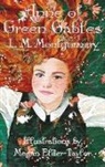 L. M. Montgomery - Anne of Green Gables (Illustrated Edition)