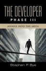 Stephen P. Bye - The Developer