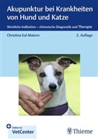 Christina Eul-Matern - Akupunktur bei Krankheiten von Hund und Katze