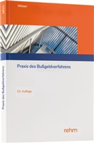Raimund Wieser - Praxis des Bußgeldverfahrens