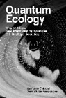 Stefano Calzati, Derrick de Kerckhove, Derrick de Kerckhove - Quantum Ecology