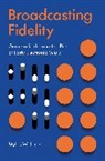 Myles W. Jackson, Jackson Myles W. - Broadcasting Fidelity