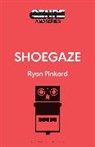 Ryan Pinkard - Shoegaze