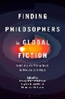 Dattaray, Saptarshi Mallick, Anway Mukhopadhyay, Debashree Dattaray, Saptarshi Mallick, Anway Mukhopadhyay - Finding Philosophers in Global Fiction