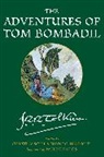 J R R Tolkien, John Ronald Reuel Tolkien - The Adventures of Tom Bombadil