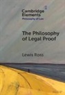 Lewis Ross - The Philosophy of Legal Proof