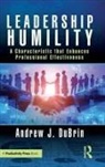 Andrew J. DuBrin, DuBrin Andrew J., Andrew J. DuBrin, Andrew (Rochester Institute of Technolo J. Dubrin - Leadership Humility