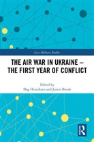 Dag (Royal Norwegian Air Force Academy Henriksen, Justin Bronk, Dag Henriksen, Henriksen Dag - Air War in Ukraine