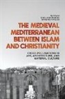 Sami Luigi De Giosa, Nikolaos Vryzidis - The Medieval Mediterranean between Islam and Christianity