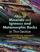 Alessandro Da Mommio, Alessandro (University of Milan) Pease Da Mommio, Victoria Pease - Atlas of Minerals and Igneous and Metamorphic Rocks in Thin-Section