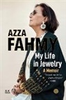 Azza Fahmy - My Life in Jewelry