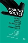 Elena Habersky, Gerda Heck, Carlos Sandoval-García, Eda Sevinin - Making Routes