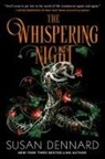 Susan Dennard - The Whispering Night