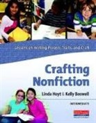 Kelly Boswell, Linda Hoyt - Crafting Nonfiction Intermediate