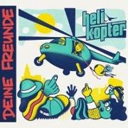 Deine Freunde - Helikopter, 1 Audio-CD