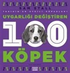 Sam Stall - Uygarligi Degistiren 100 Köpek