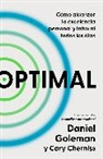 Cary Cherniss, Daniel Goleman - Optimal: Cómo alcanzar la excelencia personal y laboral todos los días / Optimal: How to Sustain Personal and Organizational Excellence Every Day