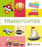 Varios Autores - Mis primeras palabras: TRANSPORTES / Transport. My First Words Series