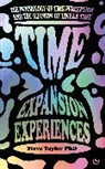 Steve Taylor - Time Expansion Experiences