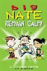 Lincoln Peirce, Peirce Lincoln - Big Nate: Remain Calm!: Volume 31