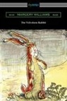 Margery Williams, William Nicholson - The Velveteen Rabbit (In Full Color)