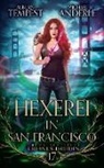 Michael Anderle, Auburn Tempest - Hexerei in San Francisco