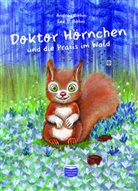 Andrea Böhm, Lee D. Böhm - Doktor Hörnchen und die Praxis im Wald