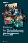 Thomas Ertl - Multikrise der Globalisierung