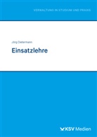 Jörg Dietermann - Einsatzlehre