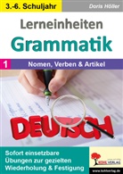 Doris Höller - Lerneinheiten Grammatik / Band 1: Nomen, Verben und Artikel