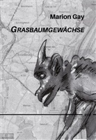 Marion Gay - Grasbaumgewächse