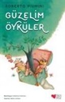Roberto Piumini - Güzelim Öyküler