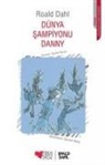 Roald Dahl - Dünya Sampiyonu Danny