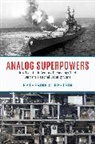 Katherine C Epstein, Katherine C. Epstein - Analog Superpowers