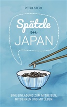 Petra Sterk - Spätzle in Japan