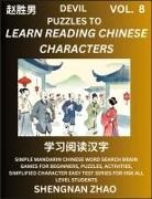 Shengnan Zhao - Devil Puzzles to Read Chinese Characters (Part 8) - Easy Mandarin Chinese Word Search Brain Games for Beginners, Puzzles, Activities, Simplified Character Easy Test Series for HSK All Level Students